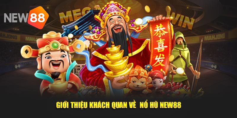 New88 – Chơi game Nổ hũ giành lấy phần thưởng siêu khủng - Ảnh 1
