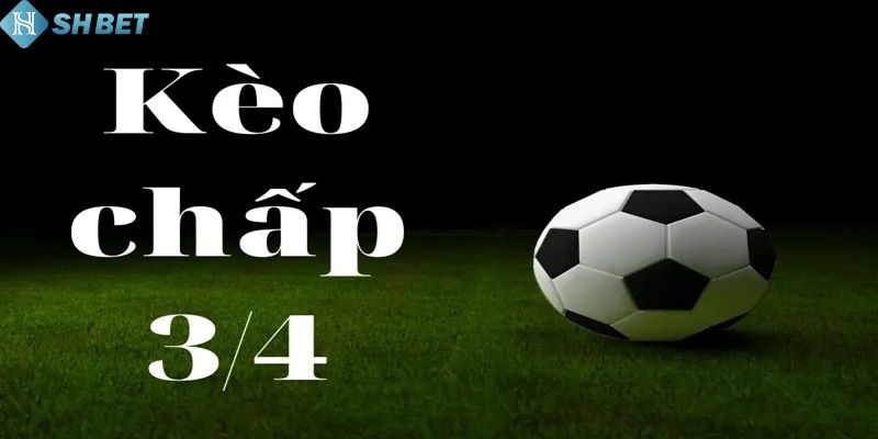 Kèo Chấp 3/4 Shbet - Chi Tiết Và Phân Tích Chuyên Sâu - Ảnh 2