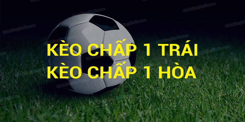 Tìm Hiểu Kèo Chấp Bóng Đá Chi Tiết Để Tăng Cơ Hội Thắng - Ảnh 1