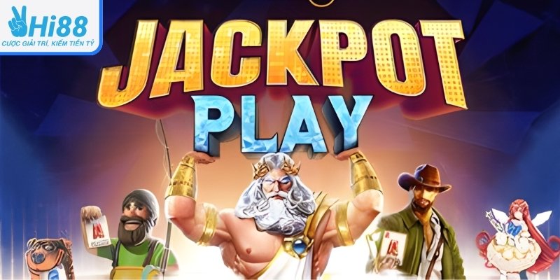 Hi88 Quay Hũ Jackpot Săn Thưởng Cực Khủng Chơi Là Trúng - Ảnh 3