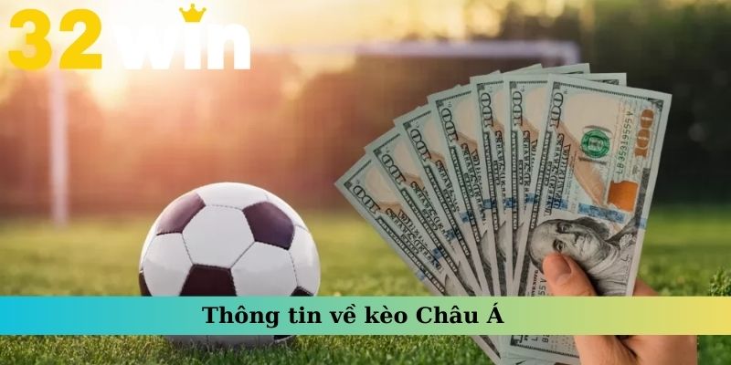 Kèo Châu Á – Hướng Dẫn Chinh Phục Tỷ Lệ Cá Cược Bóng Đá - Ảnh 1