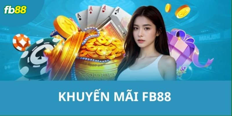 Ưu Đãi FB88 - Tổng Hợp Đầy Đủ Khuyến Mãi Mới Nhất 2025 - Ảnh 3