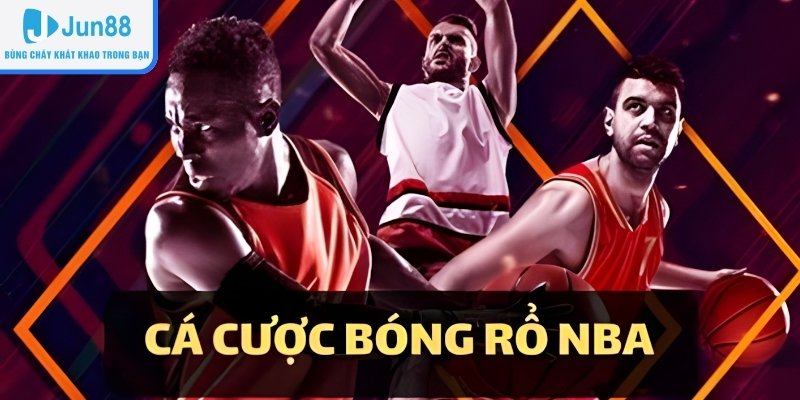 Jun88 Trải Nghiệm Bóng Rổ NBA Đỉnh Cao Với Kèo Hấp Dẫn - Ảnh 2