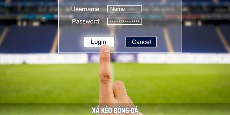 Xả Kèo Bóng Đá Là Gì? Gợi Ý Bí Kíp Thoát Lỗ Cho Tay Mơ