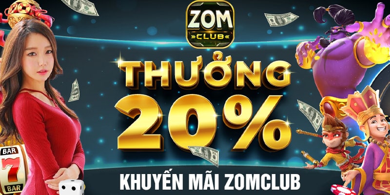 Khuyến mãi ZomClub – vũ trụ ưu đãi ngập mặt, chơi là phải lời - Ảnh 2