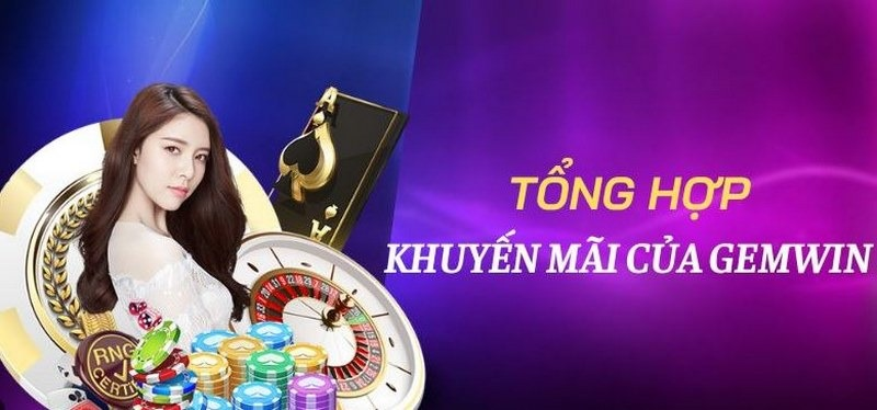 Khuyến Mãi Gemwin 2025 – Ưu Đãi Vàng Không Thể Bỏ Lỡ - Ảnh 1