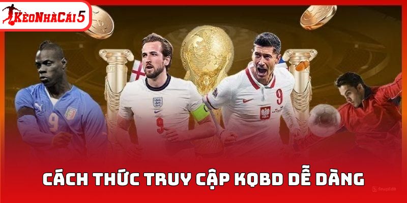 KQBD - Cập Nhật Diễn Biến Trận Đấu Nhanh Chóng - Ảnh 3