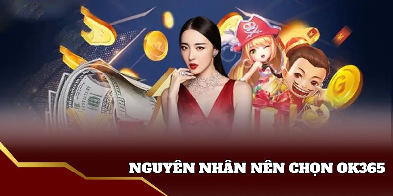 Ok365 - Lựa Chọn Cá Cược Trực Tuyến Top 1 Việt Nam - Ảnh 4