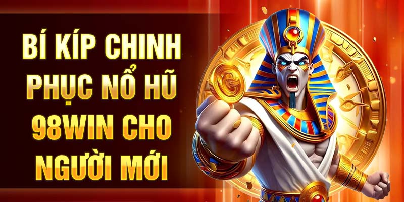 Giới Thiệu Về Nổ Hũ 98win - Đỉnh Cao Cá Cược Online - Ảnh 2