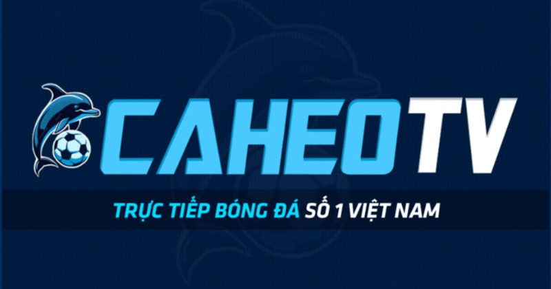 Nhận Định Bóng Đá Caheo TV – Phân Tích Kèo Chuẩn, Dự Đoán Sát Thực Tế - Ảnh 1