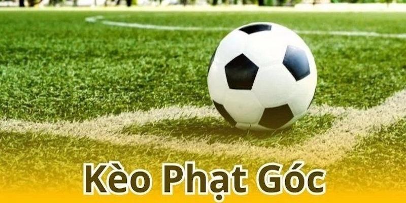 Kèo Phạt Góc – Chi Tiết Mẹo Bắt Kèo Cực Chuẩn Và Hiệu Quả - Ảnh 2