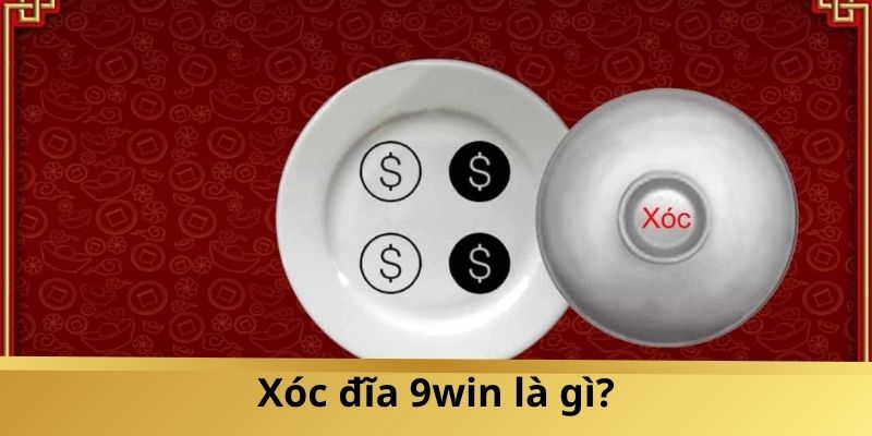 Xóc Đĩa 9win: Cược Nhỏ Thắng To, Thưởng Nóng Liền Tay - Ảnh 2