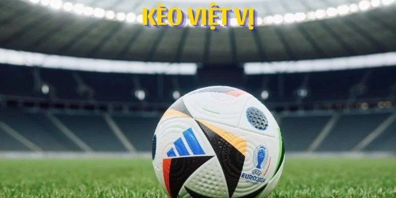 Kèo Việt Vị Là Gì? Cách Hiểu Và Hướng Dẫn Chơi Chính Xác - Ảnh 3