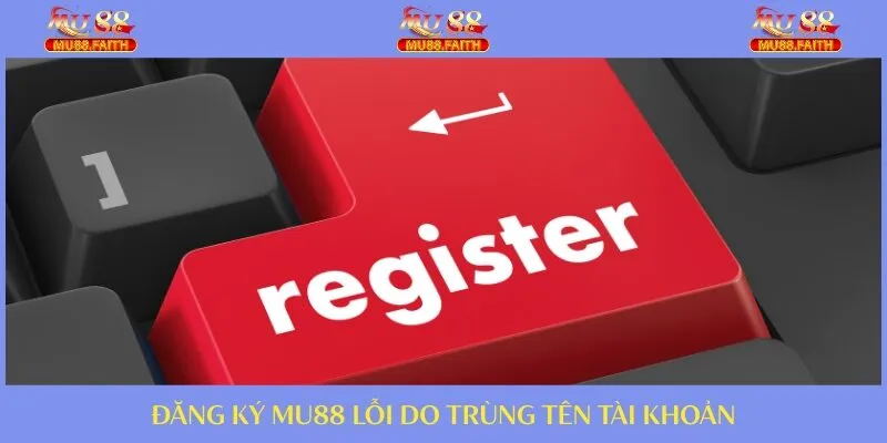 Cách Đăng Ký Tài Khoản MU88 – Không Rườm Rà, Không Lo Lộ Thông Tin - Ảnh 3