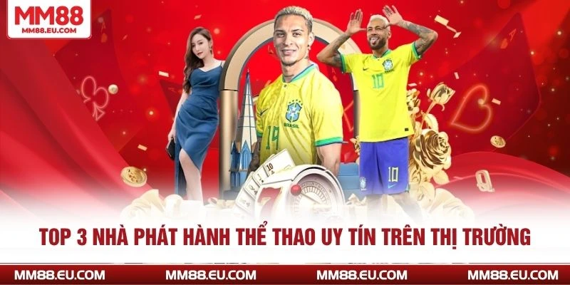 MM88 Thể Thao – Sống Cùng Từng Nhịp Trận Đấu, Cược Cùng Từng Pha Bóng - Ảnh 3