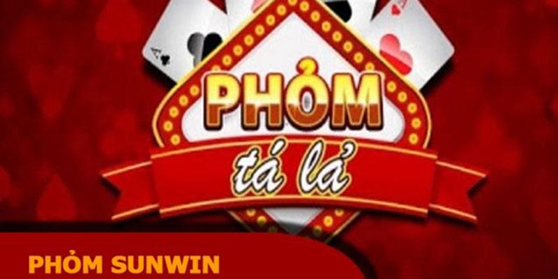 phỏm Sunwin - Ảnh 1