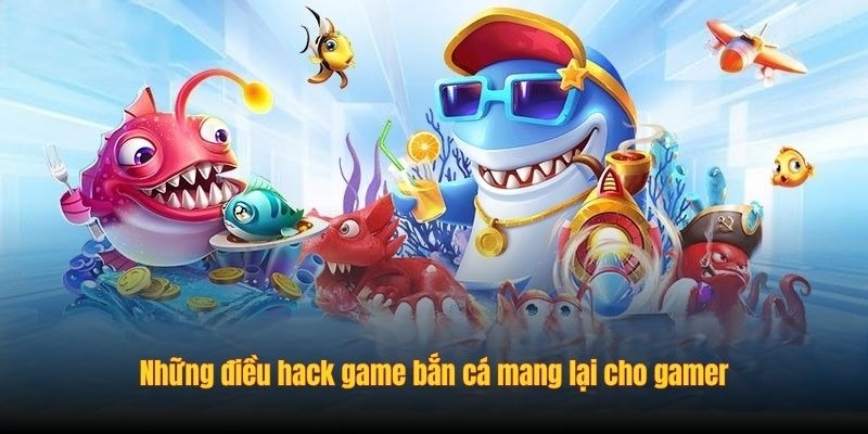 Hack Game Bắn Cá Là Gì? Săn Boss An Toàn Tại Vmax - Ảnh 2