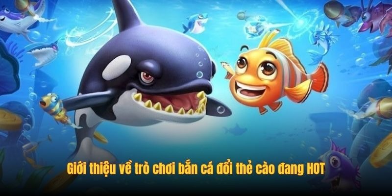 Chơi Bắn Cá Đổi Thẻ Cào vmax - Giải Trí Đổi Thưởng Cực Đỉnh - Ảnh 1