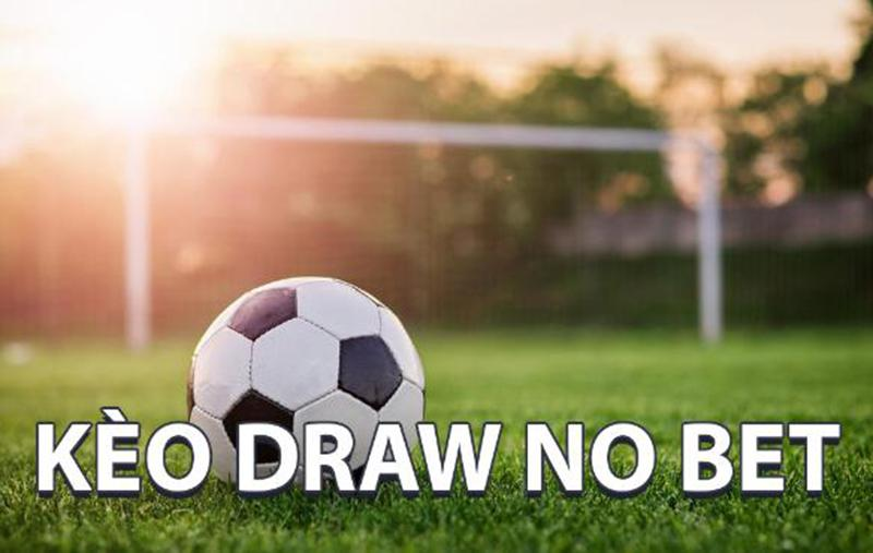 Cách Chơi Kèo Draw No Bet Tại Bet88 – Chiến Lược Cược An Toàn Cho Người Mới