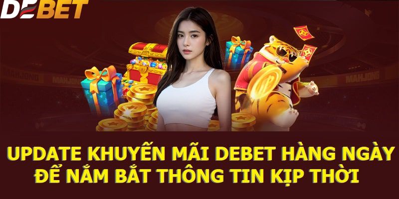 Khuyến Mãi Debet: Nhận Quà Liền Tay & Thắng Lớn Thả Ga - Ảnh 4
