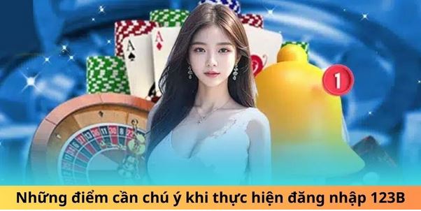 Đăng Nhập 123b - Thử Sức Vận May, Mở Ra Cơ Hội Vàng 2024 - Ảnh 3