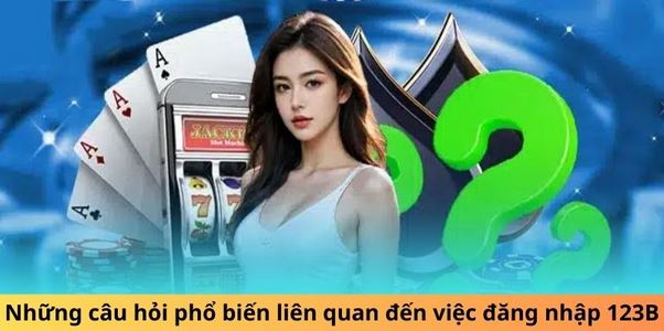 Đăng Nhập 123b - Thử Sức Vận May, Mở Ra Cơ Hội Vàng 2024 - Ảnh 5