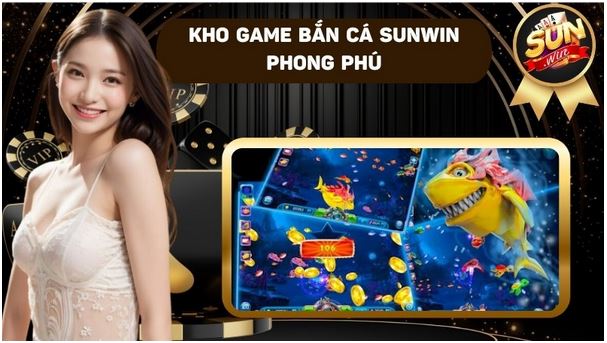 Bắn Cá Sunwin – Đa chủ đề, săn thưởng đã tay dưới đại dương - Ảnh 4