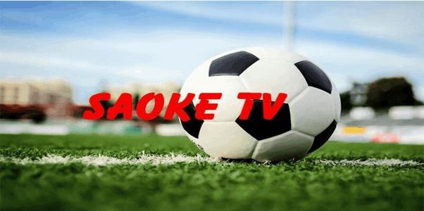 Saoke - Hệ Thống Cung Cấp Bóng Đá Trực Tiếp Đẳng Cấp Quốc Tế - Ảnh 1