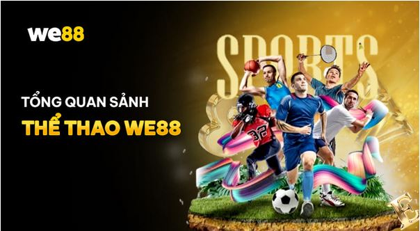 WE88 - Điểm hội tụ tinh hoa cá cược trực tuyến hàng đầu hiện nay - Ảnh 3