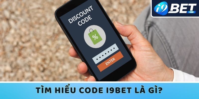 Cách Nhập Code I9bet Đúng Không Phải Tân Thủ Nào Cũng Biết - Ảnh 4