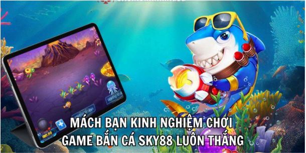Bắn Cá Sky88 – Thử Thách Đại Dương Nhận Thưởng Lớn Cực Dễ - Ảnh 3