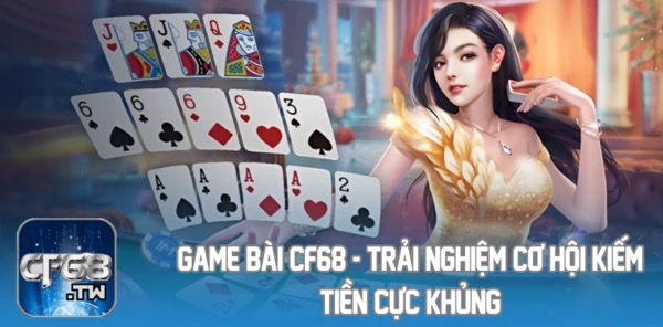 TOP 3 sảnh game CF68 chạy tốt trên nền tảng Android - Ảnh 3