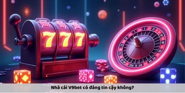 V9bet – Địa Chỉ Cá Cược Trực Tuyến Hàng Đầu Cho Cược Thủ - Ảnh 1
