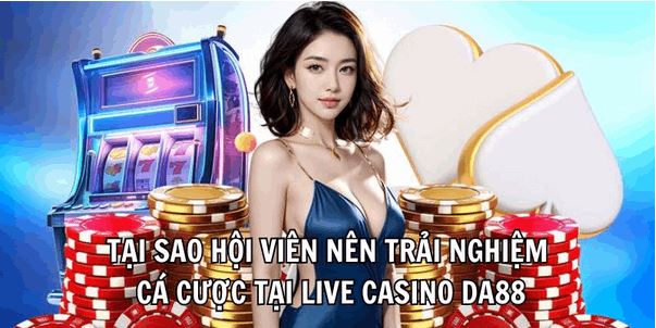 Live Casino DA88  – Công Nghệ Livestream Đỉnh Cao Top 1 - Ảnh 2
