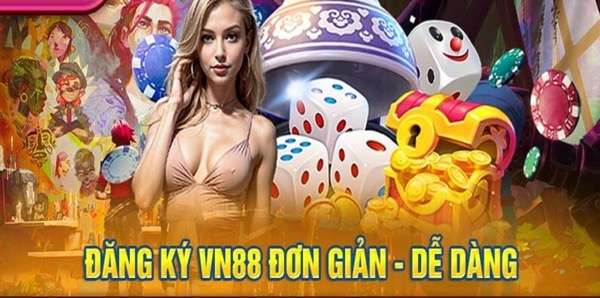 Đăng Ký VN88 Đơn Giản, Cách Thực Hiện Nhanh Chóng - Ảnh 2