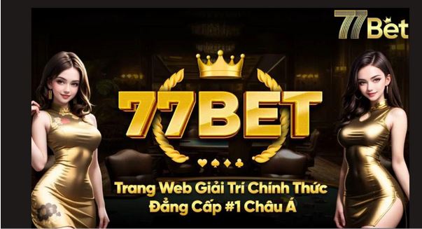 Tại Sao 77bet Là Nền Tảng Cá Cược Trực Tuyến Hàng Đầu Năm 2025 - Ảnh 2