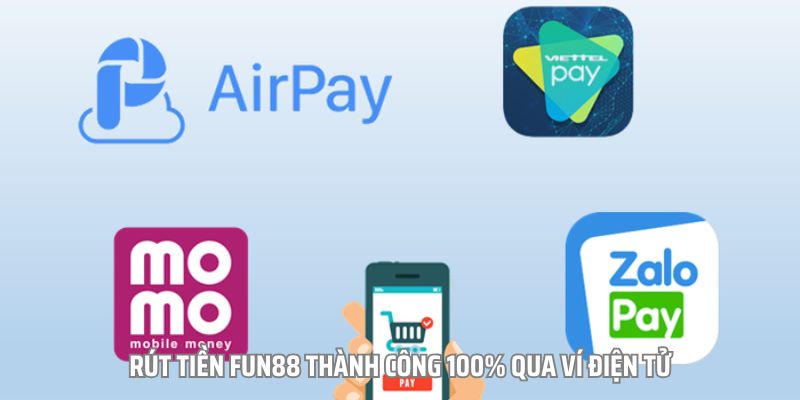Quy trình các bước để rút tiền Fun88 qua ví điện tử
