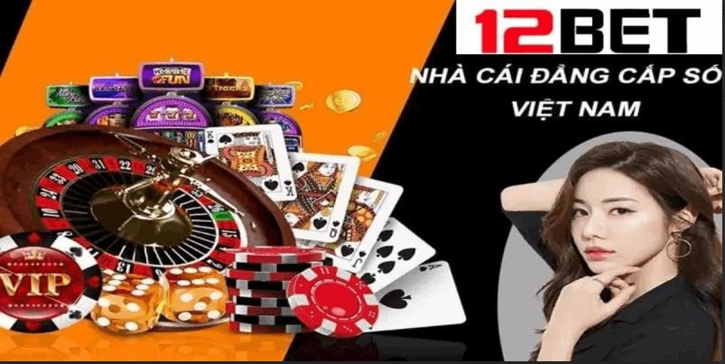 12Bet – Khám phá sân chơi an toàn với cơ hội thắng lớn ngay hôm nay! - Ảnh 2