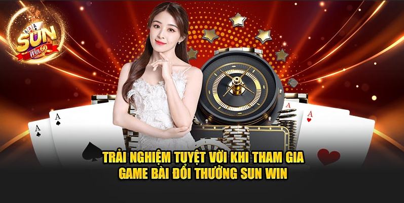 Game Bài Đổi Thưởng Sun Win Nơi Hội Tụ 3 Siêu Phẩm Giải Trí - Ảnh 2