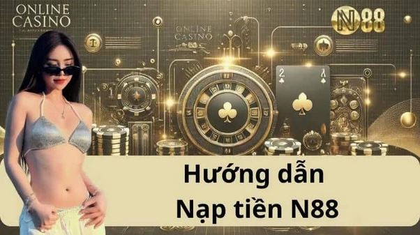 Hướng dẫn nạp tiền chơi đá gà N88 nhanh gọn trong 5 phút - Ảnh 3