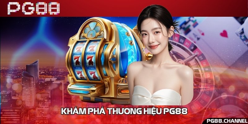 PG88 - Sảnh casino trực tuyến an toàn, hot nhất 2025 - Ảnh 2
