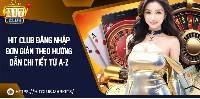 Hit Club Đăng Nhập Đơn Giản Theo Hướng Dẫn Chi Tiết Từ A-Z