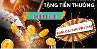 Nhà cái tặng tiền - Nhận ưu đãi cùng nhacaikhuyenmai.org
