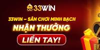 33Win - Cổng Game Đổi Thưởng Uy Tín, Đẳng Cấp Số 1