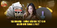 Tải SUNWIN - Hướng Dẫn Chi Tiết Cho Người Mới Trong 2 Phút