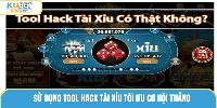 Bật Mí Ưu, Nhược Điểm Của Từng Tool Hack Tài Xỉu Hiện Nay